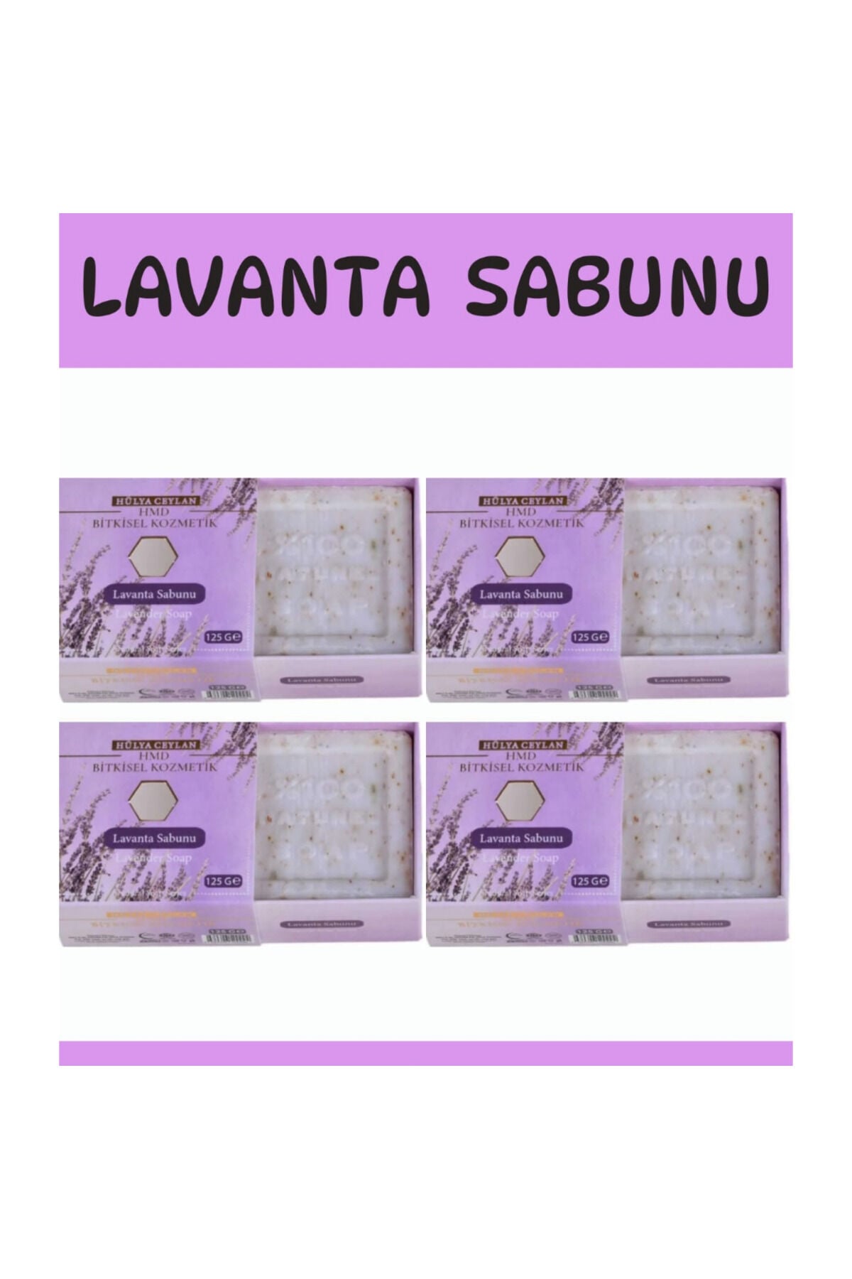 Lavanta Sabunu 4 x 125 gr | Sakinleştirici, Arındırıcı ve Rahatlatıcı Doğal Cilt Bakım Sabunu