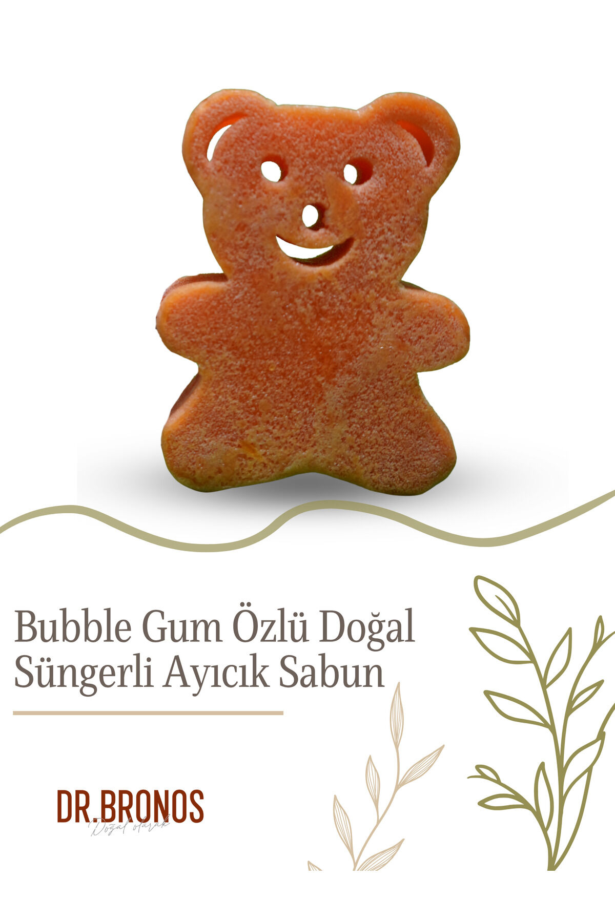 Bubble Gum Özlü Doğal Süngerli Ayıcık Sabun 135 gr | Eğlenceli Kokulu ve Nemlendirici Cilt Bakım Sabunu