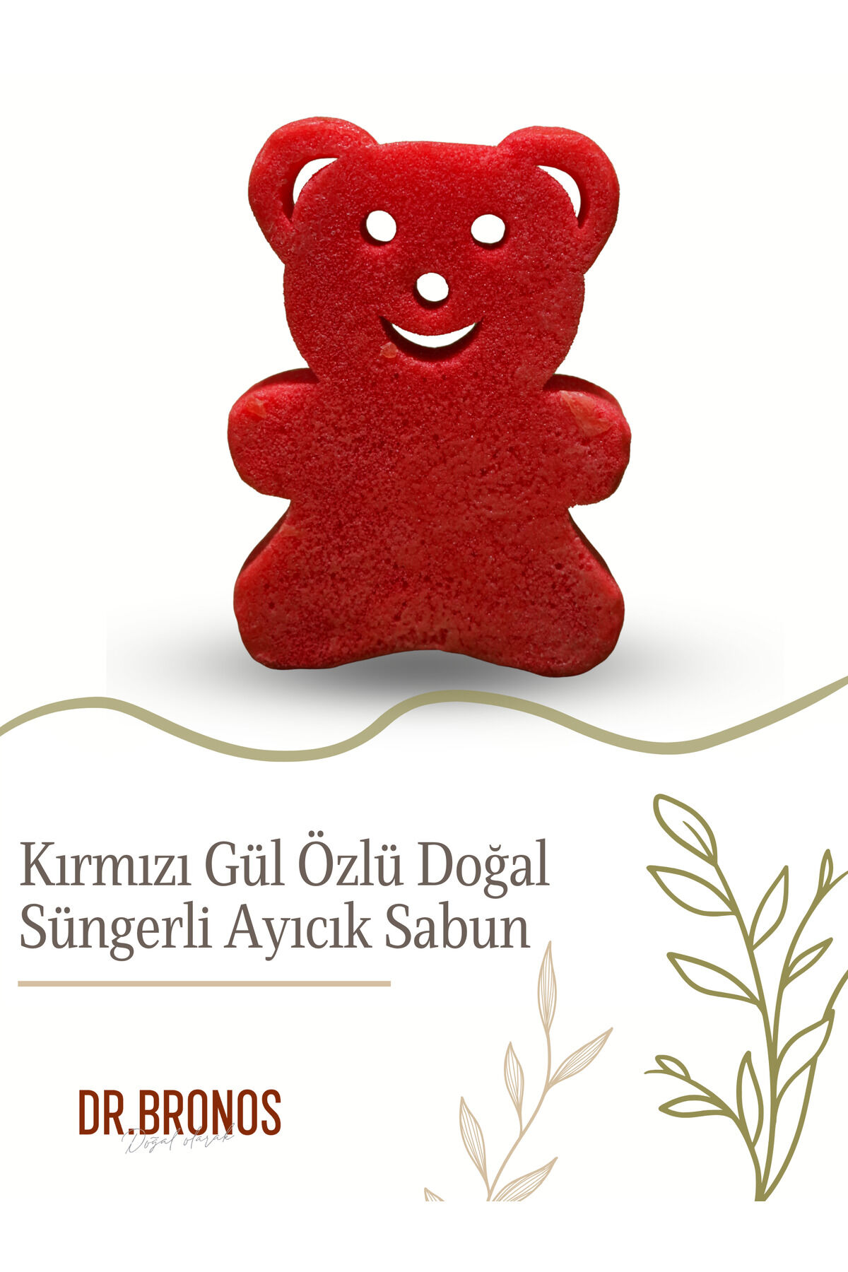 Kırmızı Gül Özlü Doğal Süngerli Ayıcık Sabunu 135 gr | Yatıştırıcı ve Nemlendirici Cilt Bakım Sabunu