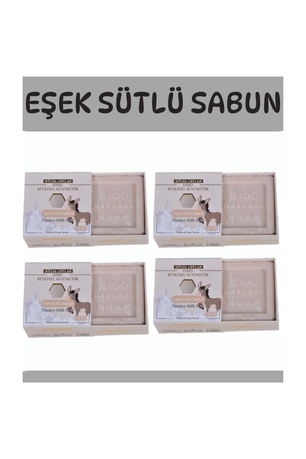 Eşek Sütü Sabunu 4 x 125 gr | Yoğun Besleyici, Nemlendirici ve Yumuşatıcı Doğal Bitkisel Sabun Seti